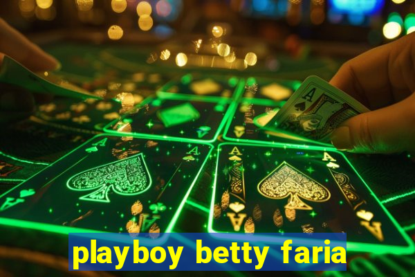 playboy betty faria